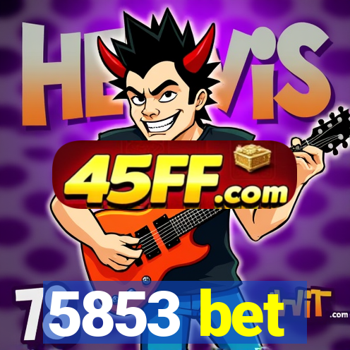 5853 bet